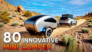 80 Most Innovative Mini Camper Trailers Youll Love to Tow [upl. by Anahgem]