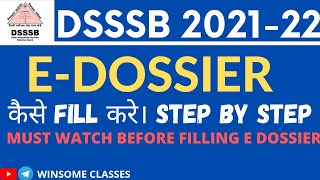 DSSSB Complete E dossier Process Step By Step 2021 How to fill DSSSB E Dossier Documents List dsssb [upl. by Moria]