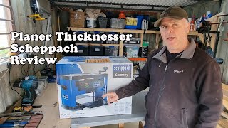 Scheppach PLM1800 Plannerthicknesser Unboxing amp Review [upl. by Ambrogio120]