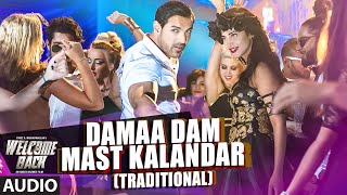 Damaa Dam Mast Kalandar Traditional Full AUDIO Song  Mika Singh Yo Yo Honey Singh  Welcome Back [upl. by Karas]