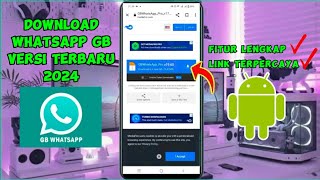 wa gb terbaru 2024  Whatsapp GB versi terbaru  cara download wa gb [upl. by Ecam]