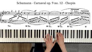 Schumann  Carnaval op 9 no 12  Chopin [upl. by Lynden749]