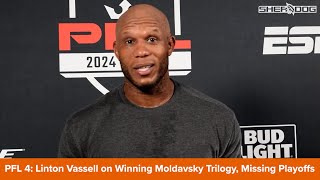 PFL 4 Linton Vassell on Winning Moldavsky Trilogy Missing Playoffs [upl. by Yenor694]