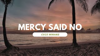 Mercy Said No Video Lyric [upl. by Carena]