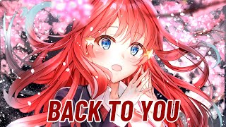 Nightcore  Back To You Atoms To Ashes [upl. by Negaem]