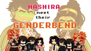 HASHIRA meet THEIR GENDERBEND  Kny [upl. by Ahsienom]