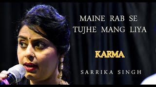 Maine Rab Se Tujhe Mang Liya  Karma  Sridevi  Sarrika Singh Live [upl. by Mcleod734]