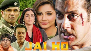 Jai Ho Full Hindi Movie HD  Salman Khan Daisy Shah Tabu  Danny [upl. by Otilopih]