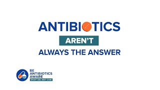 Antibiotics Aren’t Always The Answer [upl. by Freida]