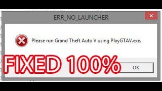 quotPlease Run GTA V using PlayGTAVexequot Error Fix 100 [upl. by Nwahsirhc]