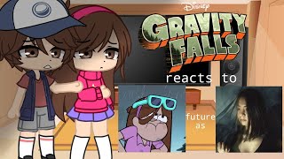 Gravity Falls reacts to Mabels future as Mitski GF x Celeb Gacha 11 [upl. by Airyt616]