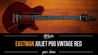 Eastman Juliet P90 Vintage Red [upl. by Yelnats240]