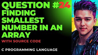HINDI FINDING THE SMALLEST ELEMENT IN AN ARRAY IN C PROGRAMMING 24 [upl. by Soalokcin]