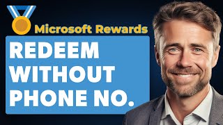 How To Redeem Microsoft Rewards Without Phone Number Full 2024 Guide [upl. by Nellahs53]