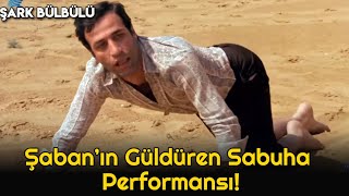 Şark Bülbülü  Şabanın Güldüren Sabuha Performansı [upl. by Eugenia]