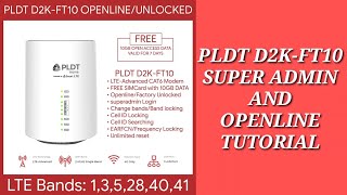 PLDT D2KFT10 Super Admin amp Openline Tutorial Version 2159 amp 2993 [upl. by Haronid669]