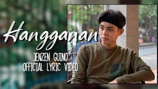 Hangganan  Jenzen Guino Official Lyric Video [upl. by Hurlbut782]