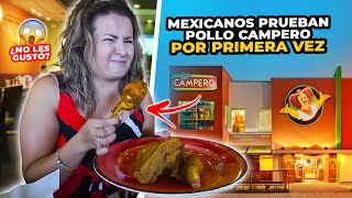 🇲🇽 MEXICANOS PRUEBAN POLLO 🍗 CAMPERO por PRIMERA VEZ no les gustó [upl. by Mady]