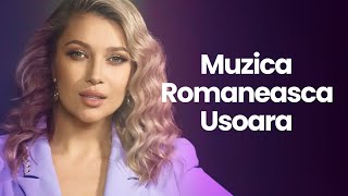 Muzica Romaneasca Usoara 🤩 Cele Mai Bune Melodii Din Toate Timpurile 🤩 Mix Hituri Romanesti [upl. by Owens]