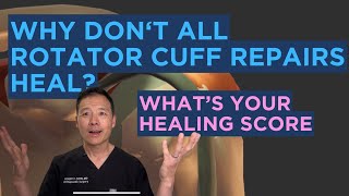 Why Dont All Rotator Cuff Repairs Heal Whats Your Healing Score [upl. by Georgette]