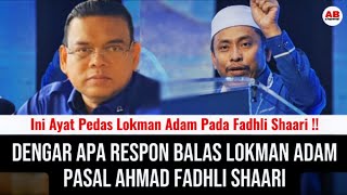 Dengar apa respon balas Lokman adam [upl. by Aneles]