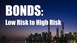 Bonds Differentiating Types of Bonds from Low Risk to High Risk [upl. by Lamrej]