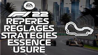 F1 22 AUSTRALIE 🇦🇺 MES REPÈRES  SET UP  Guide complet [upl. by Babb]