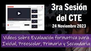 idM 3ra CTE2324 Videos sobre Evaluación Formativa para Inicial Preescolar Primaria y Secundaria [upl. by Gytle]