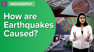 How Are Earthquakes Caused  Class 8  Learn With BYJUS [upl. by Einatirb]