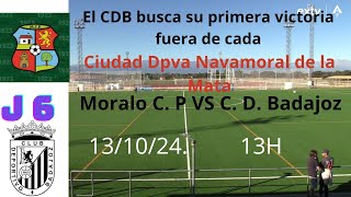 📝⚽Previa Jornada N 6Moralo C P VS C D Badajoz [upl. by Marci]