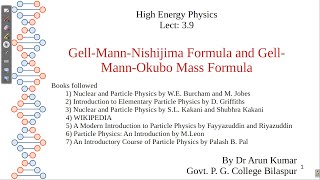 Lect 39 GellMannNishijima Formula and GellMannOkubo Mass Formula [upl. by Bumgardner]