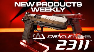 Rainier Arms New Products Weekly with Oracle Arms 2311 amp Emissary Development Axle Grip [upl. by Marriott]