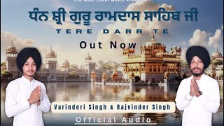 Tere Dar Te official Video Dhan Guru Ramdas Sahib Ji Raja Gill amp Vs Sidhu Ft Honey J [upl. by Lama]