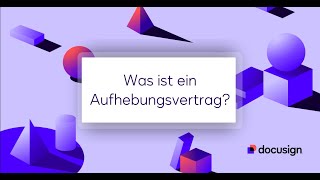 Was ist ein Aufhebungsvertrag [upl. by Eellah]