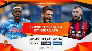 PRONOSTICI SERIE A 37 GIORNATA LA SCHEDINA DI DOMENICA 16 MAGGIO [upl. by Adnohser]