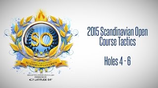 2015 Scandinavian Open Course Review Holes 4  6 [upl. by Radec921]