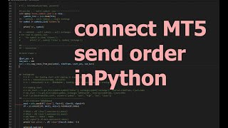 Python trading bot EP4 Part2 connect MetaTrader 5 send order in Python เชื่อม MT5 ด้วยpython [upl. by Josephina484]