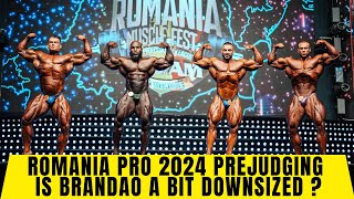 Romania Pro 2024 Prejudging  Is Brandao a bit downsized  Horse Md was On Ahmed vs Radoslav in 212 [upl. by Marne25]