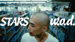 wod  STARS OFFICIAL MUSIC VIDEO [upl. by Chui]