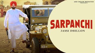 Sarpanchi offical Music video   Jassi Dhillon  Jassi bros  Latest punjabi song 2024 [upl. by Hanah]