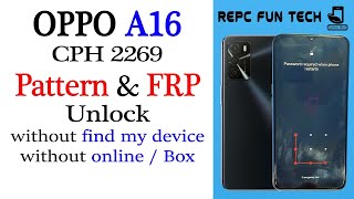 oppo a16s hard reset  oppo cph 2269 unlock screen lock  oppo a16 frp bypass [upl. by Atinihs]