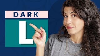 How to Pronounce the Dark L  FREE practice download [upl. by Charmian]