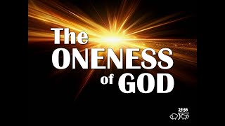 The ONENESS of GOD [upl. by Terrye]