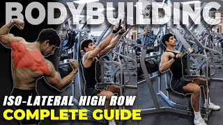 How to IsoLateral High Row  COMPLETE GUIDE  Best tips [upl. by Jeanette]