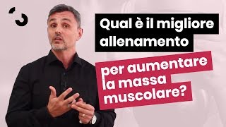 Il migliore allenamento per aumentare la massa muscolare  Filippo Ongaro [upl. by Grizel]