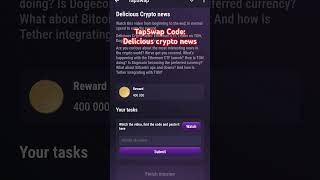 TapSwap Code Delicious Crypto news July 23 2024 کد تپ سواپ [upl. by Aihsital]