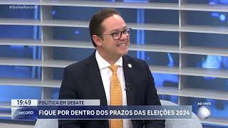 POLÍTICA EM DEBATE FIQUE POR DENTRO DOS PRAZOS DAS ELEIÇÕES 2024 [upl. by Pettiford]