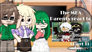 ° The MHA ParentsEnji react to quotIf Aizawa and Vlad King switched Classes Skit  Part 1quot ° [upl. by Koralle]