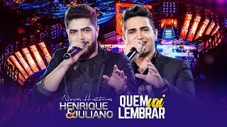 Henrique e Juliano  Quem Vai Lembrar  DVD Novas Histórias  Ao vivo em Recife [upl. by Conall495]