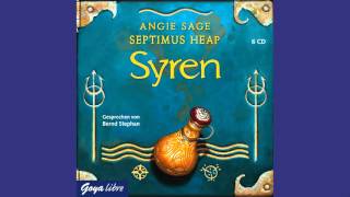 Angie Sage Septimus Heap 5 Syren  Hörbuch [upl. by Brandon459]